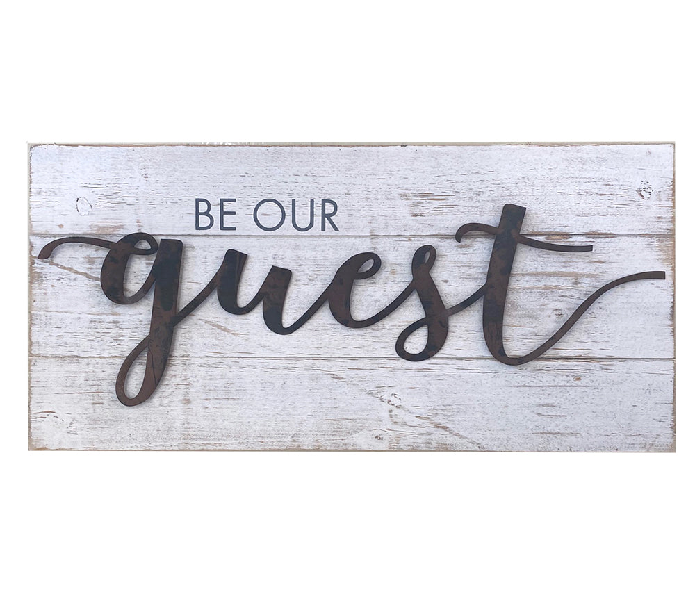 SG - BE OUR GUEST WOOD SIGN